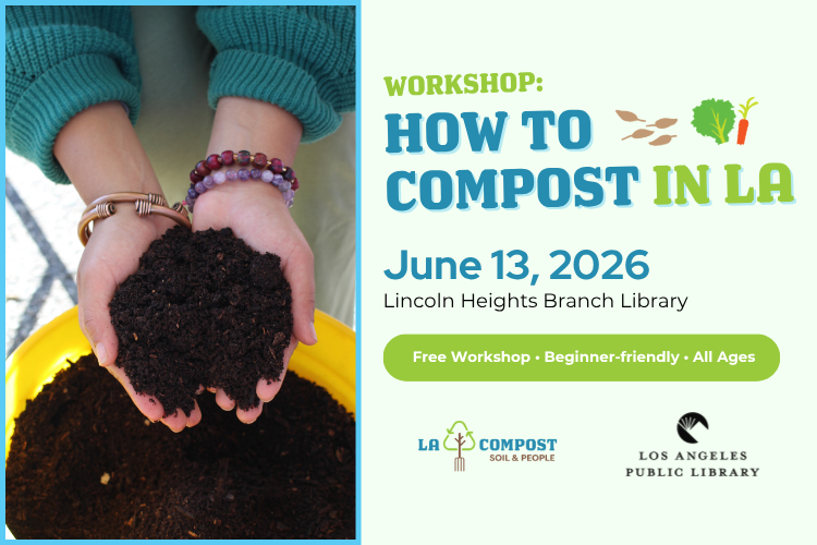 Workshop: How to Compost in LA