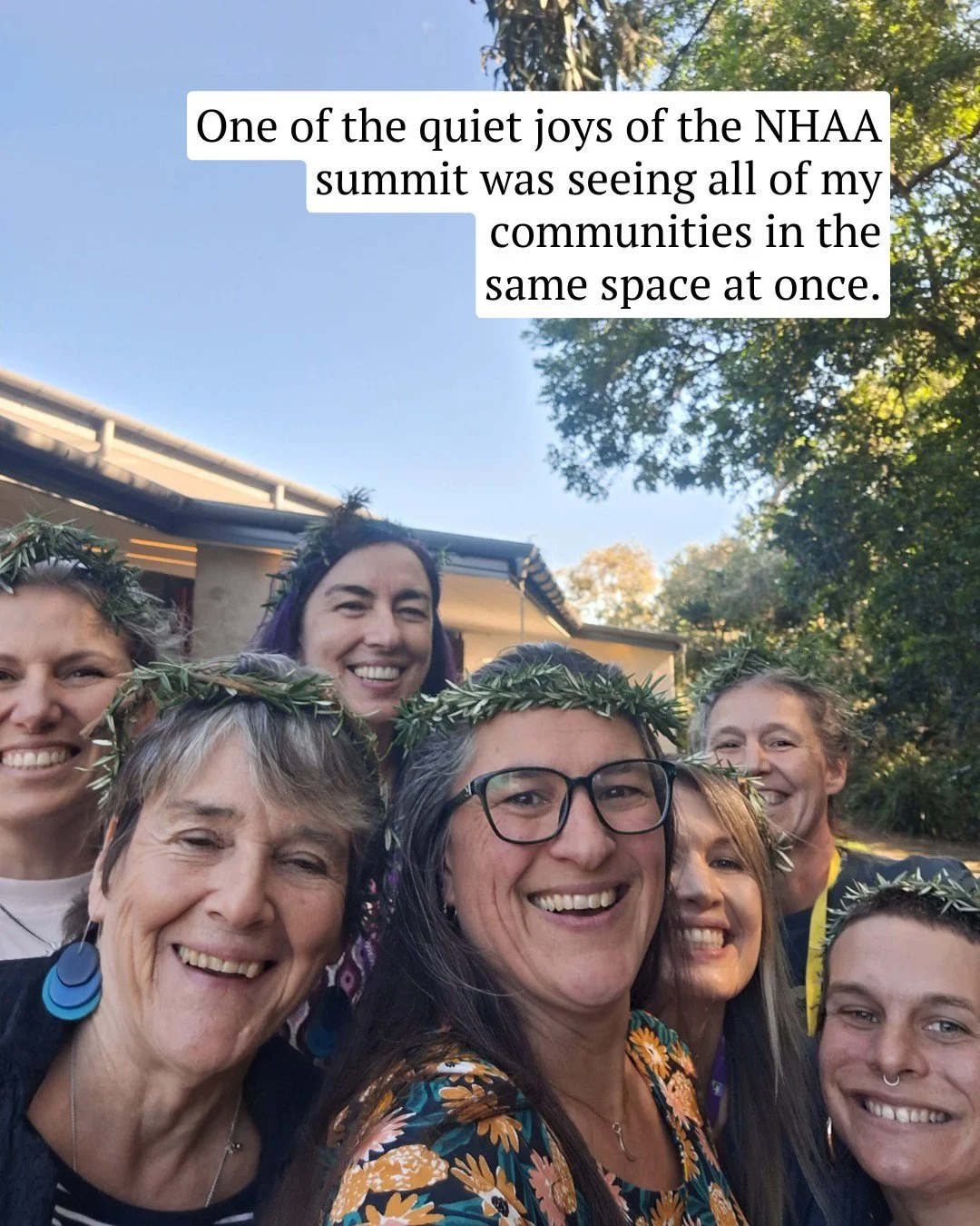 One of the quiet joys of the NHAA summit was seeing all of my communities in the same space at once.

The people I grew up with at Gould's. The connections I've built nationally through mentoring and practice. Tammy Guest calls these our 'green threa