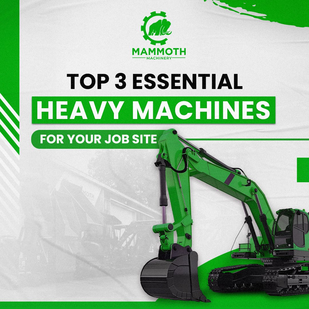 GrowthBoss-June17th-Mammoth-Top3EssentialHeavyMachinesforYourJobSite-1080x1080px-AS-17-Jun-2024-R1-1 - 42420.jpg