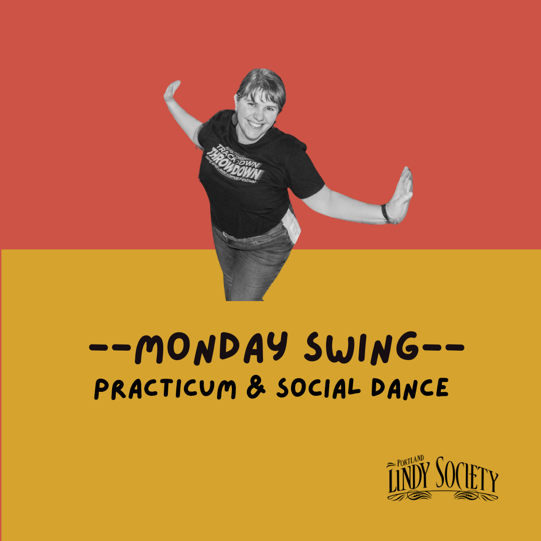 Monday Swing — Practicum & Social Dance ft. Solo Jazz II w/ Darcie