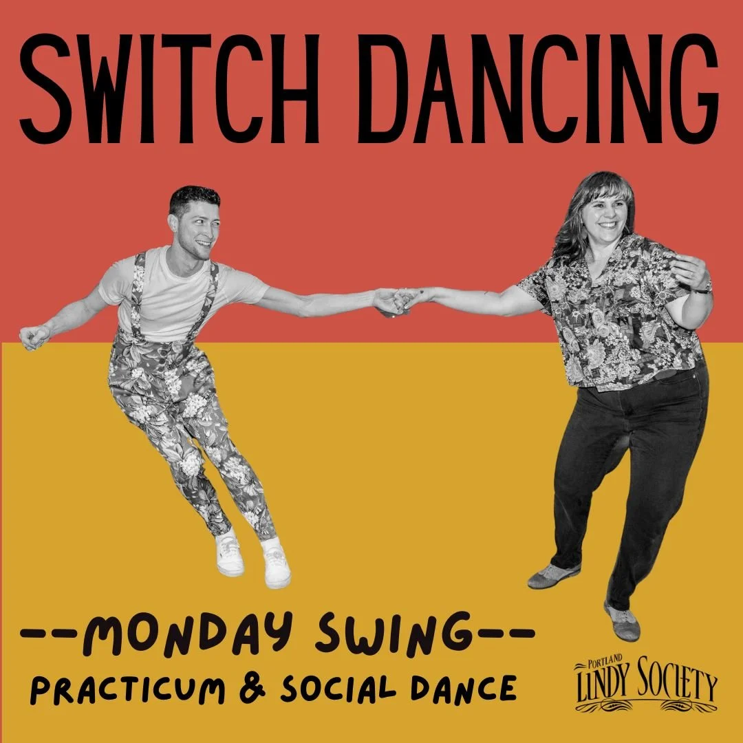 Monday Swing — Practicum &amp; Social Dance ft. Switch Dancing w/ Austin &amp; Darcie
