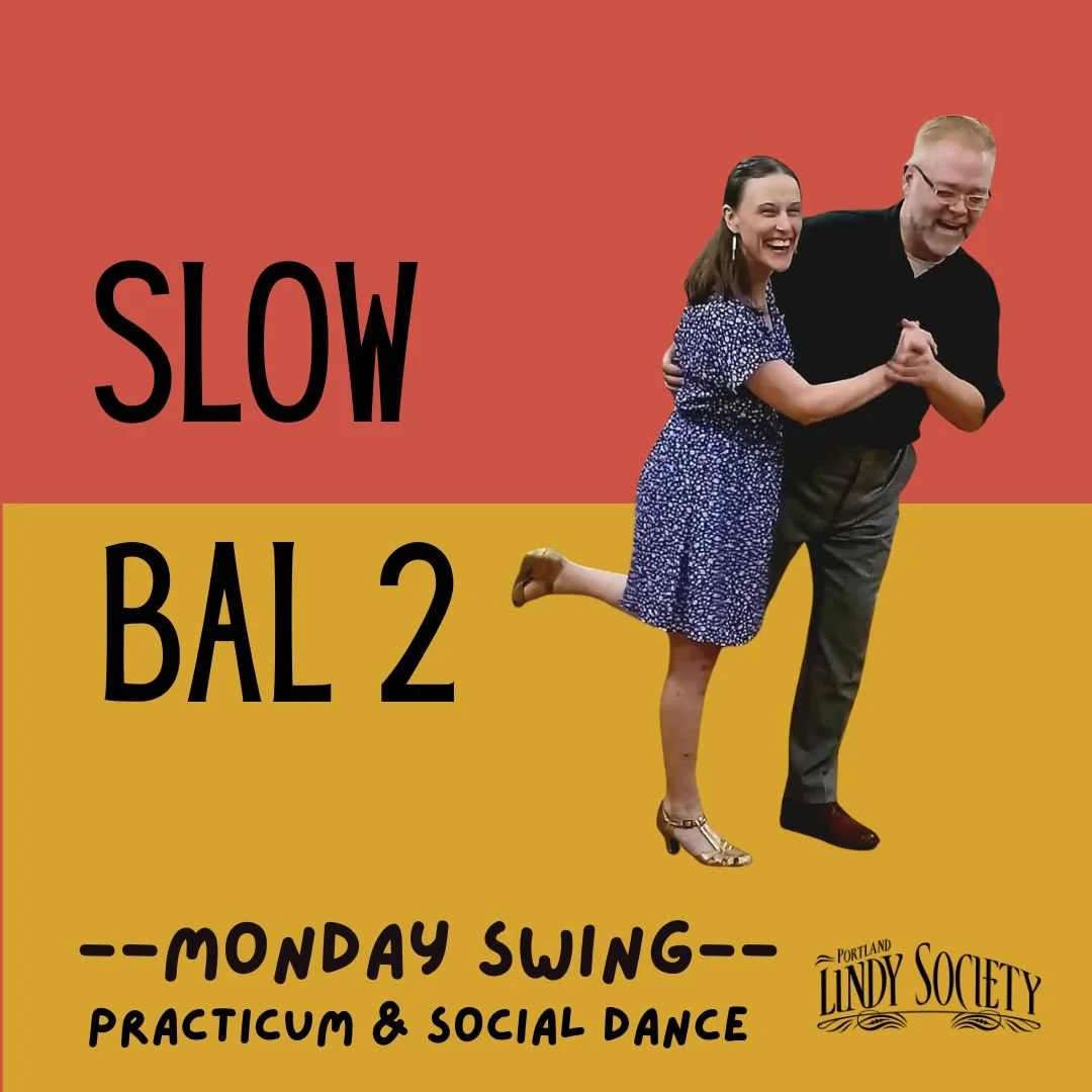 Monday Swing — Practicum &amp; Social Dance ft. Slow Bal 2 with Mary and Rod 