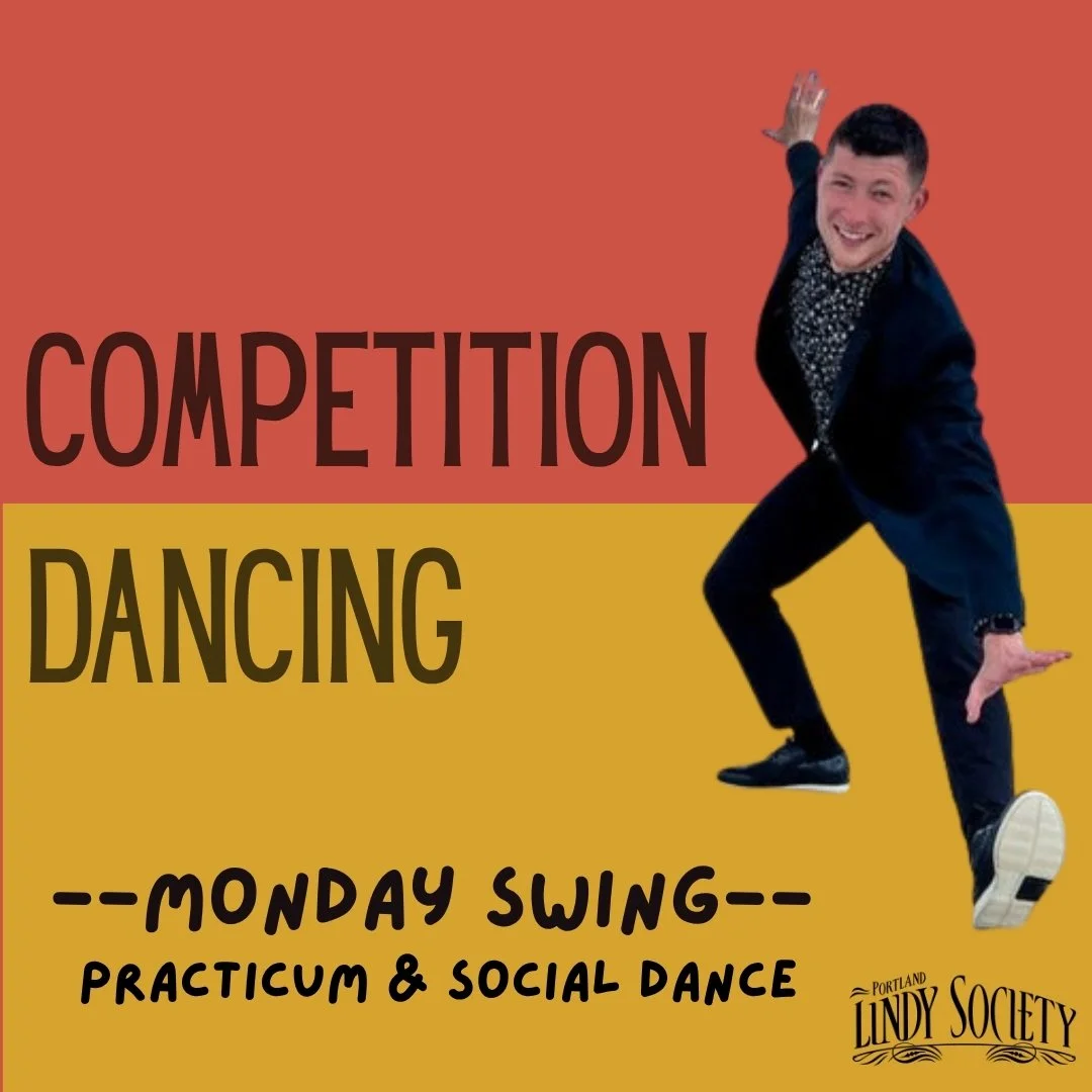 Monday Swing — Practicum &amp; Social Dance ft. Competition Dancing w/ Austin