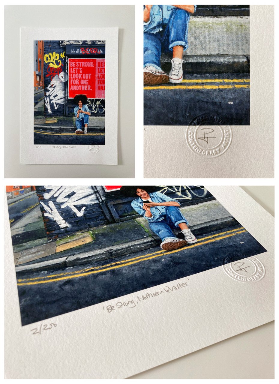 Giclee prints_website images_Be Strong Northern Quarter-4.jpeg
