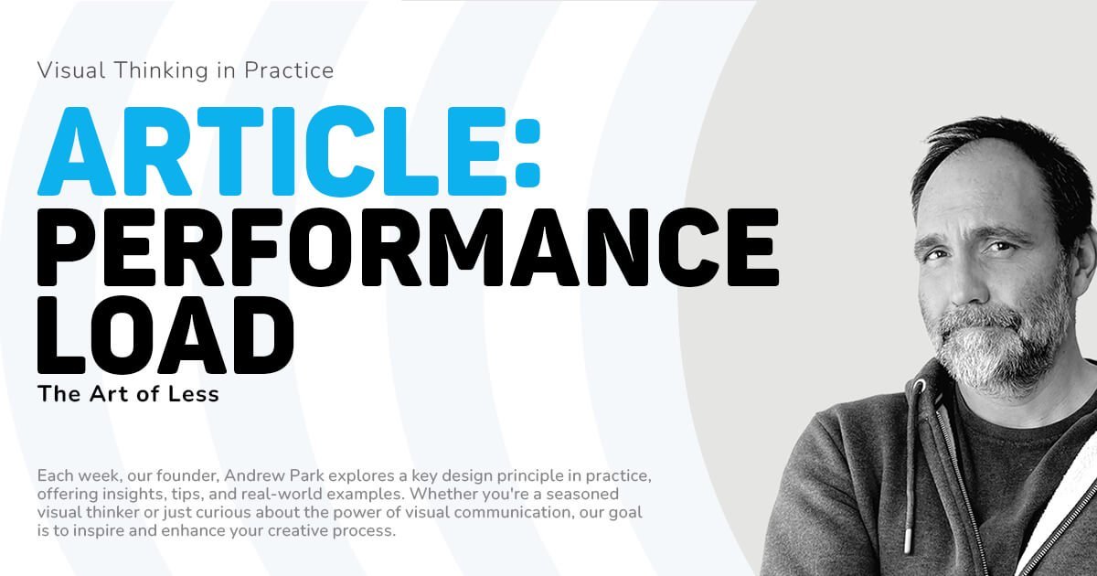 Performance Load: The Art of Less