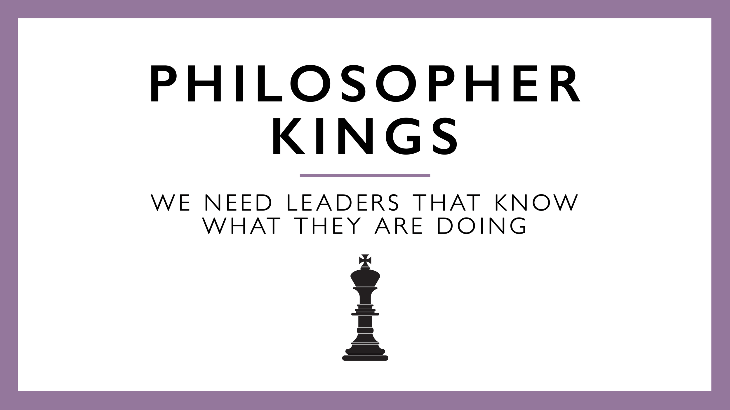 A History of Ideas: Plato's Philosopher Kings