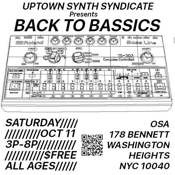 UPTOWN SYNTH SYNDICATE 
presents
USS 6: BACK TO BASSICS
SATURDAY 10.11.25
////////////// 3P - 8P ////
ALL AGES /// $FREE
time to get back to our roots
a bunch of synths 
a smattering of nerds
a chill evening in a cool space
bring a synth for show and