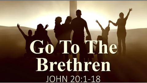 Go To The Brethren