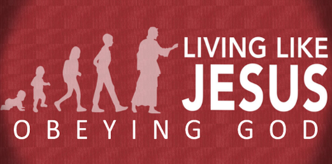 LIVING LIKE JESUS : Obeying God