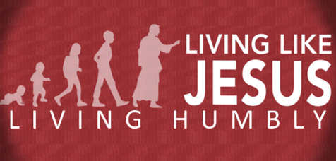 Living Like Jesus: Living Humbly