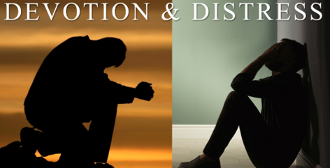 Devotion &amp; Distress