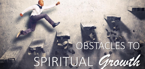 Obstacles to Spiritual Growth