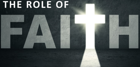 The Role of Faith