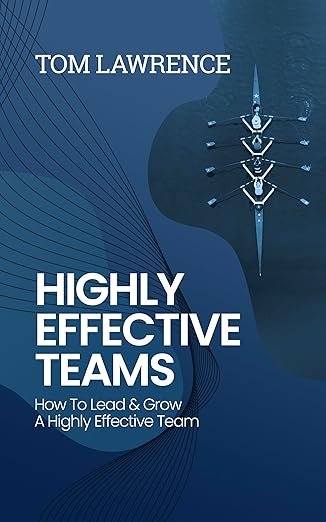 Highly Effective Teams