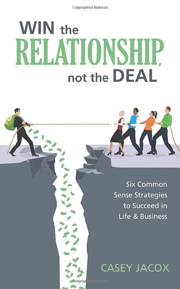 Win the Relationship, not the Deal