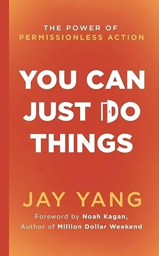 You Can Just Do Things