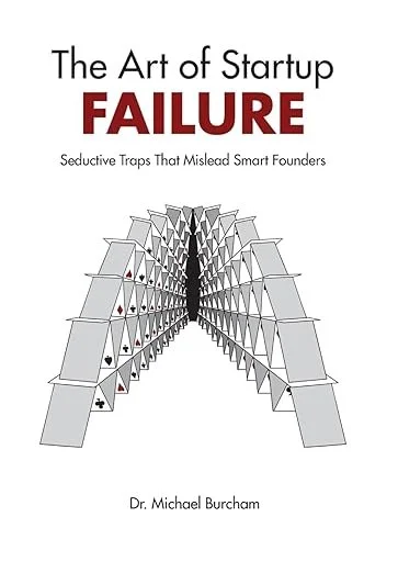 The Art of Startup Failure