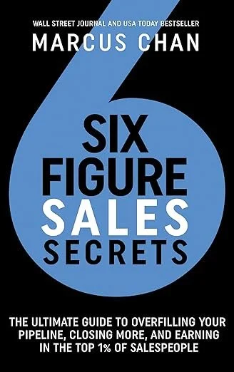 Six-Figure Sales Secrets