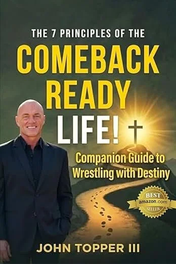 The 7 Principles of the Comeback Ready Life