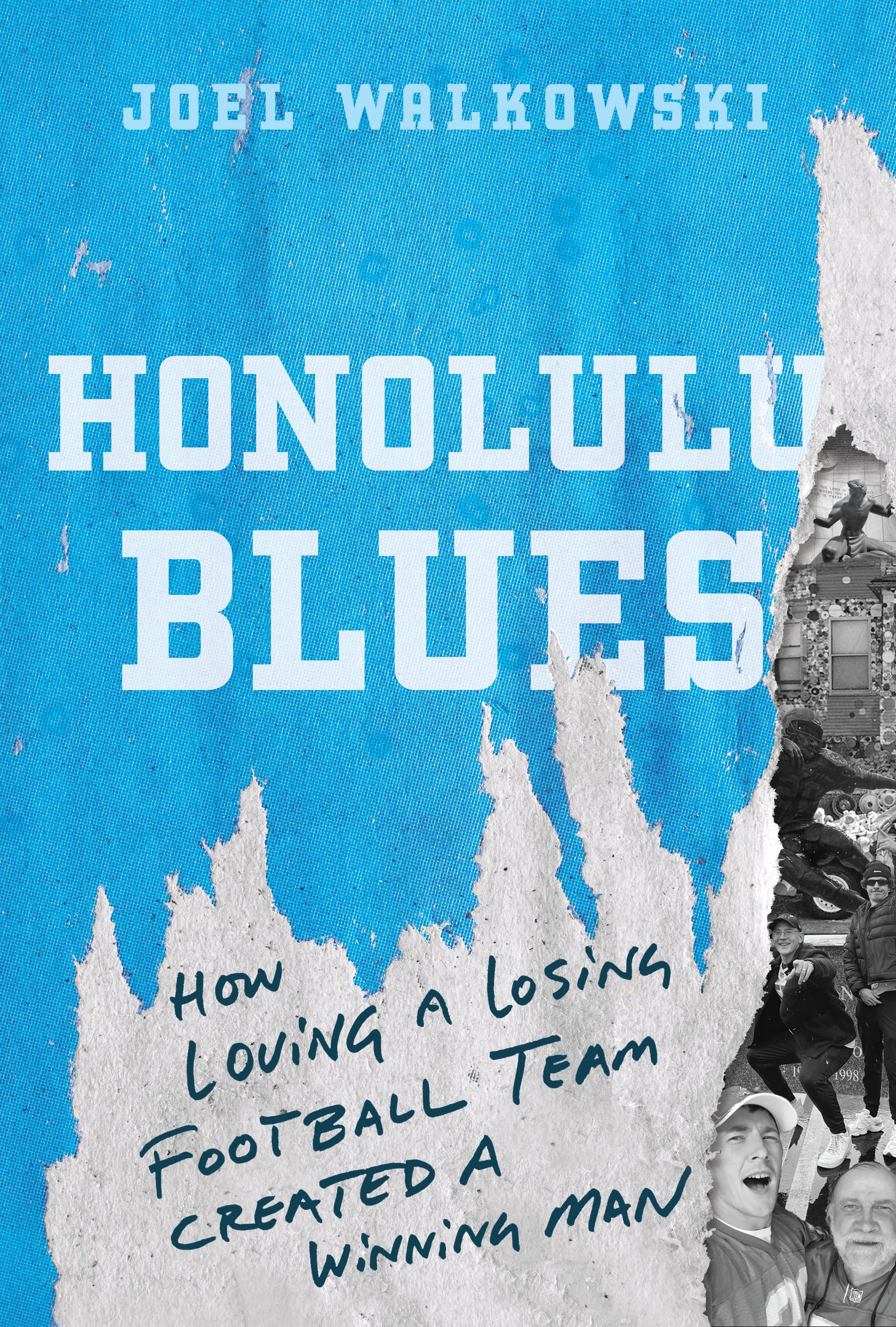 Honolulu Blues: How the Detroit Lions Helped Joel Walkowski Overcome Addiction and Rebuild His Life