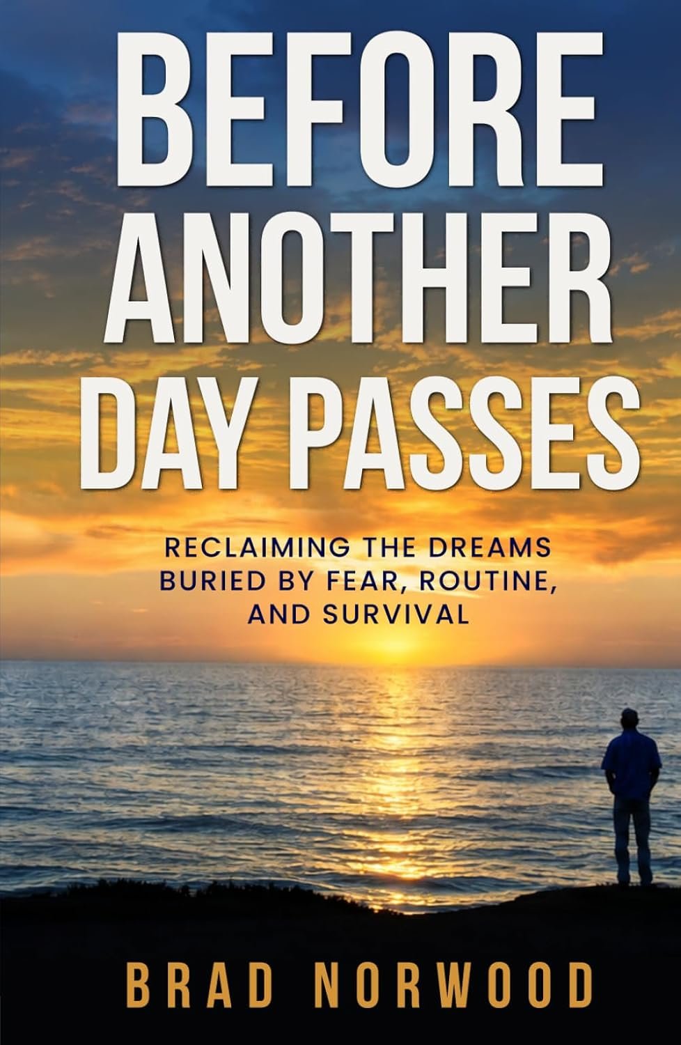 Before Another Day Passes