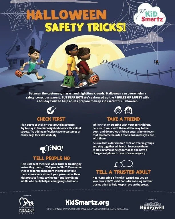 Happy Halloween! We hope you have so much fun with your crew as you celebrate today, but be sure and keep these simple safety tips in mind!