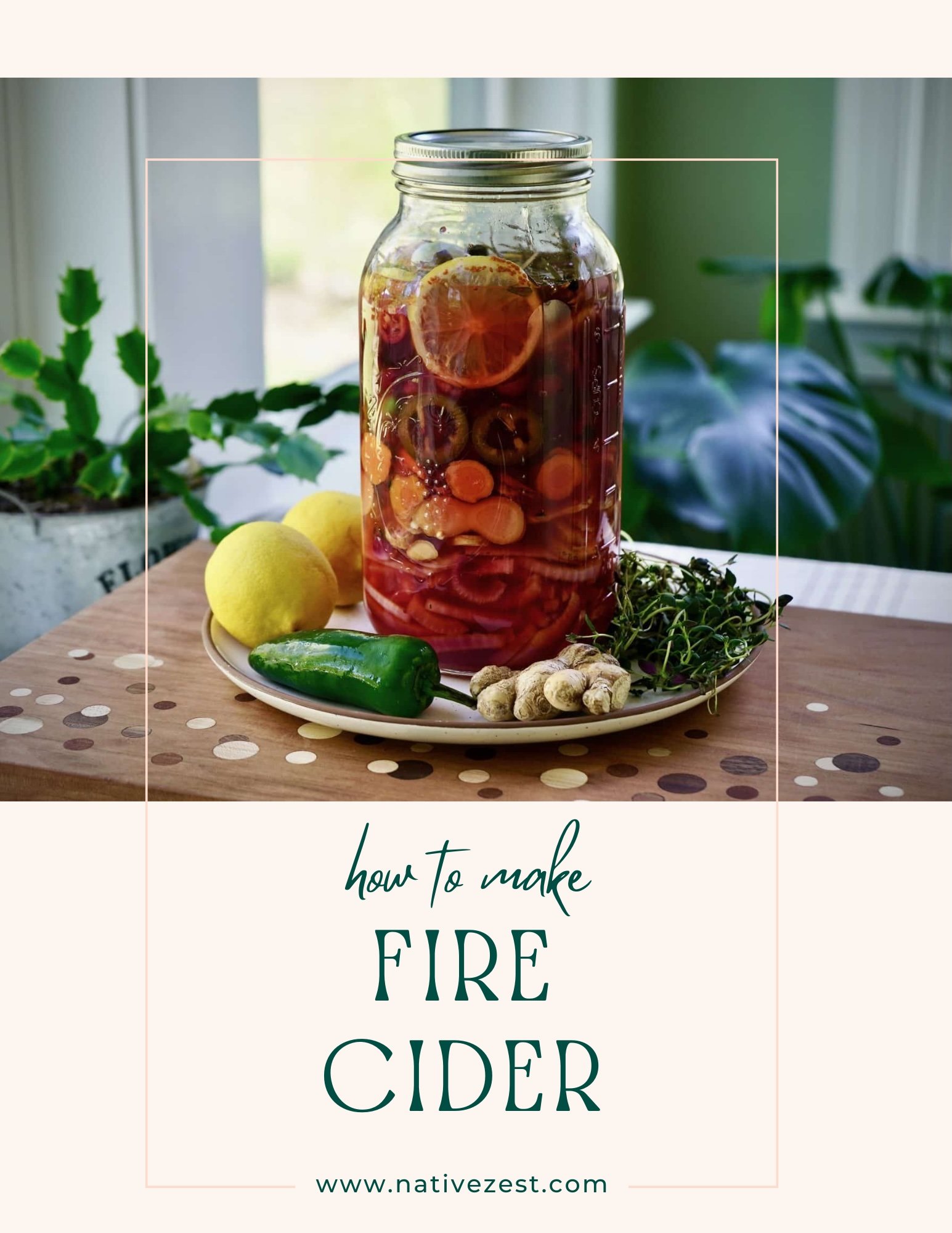 Fire Cider Crafting with Pearl Schuman of Native Zest