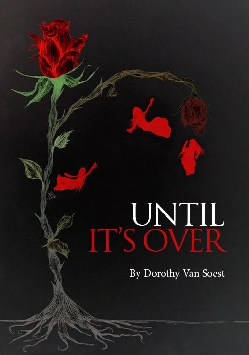 Justice Wears Red Boots: Dorothy Van Soest's Until It's Over