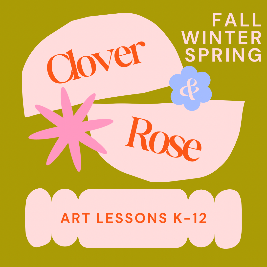 Clover & Rose Art Lessons