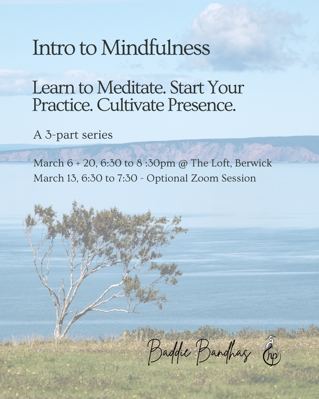 Intro to Mindfulness @ The Loft in Berwick