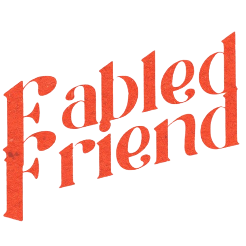 Fabled Friend