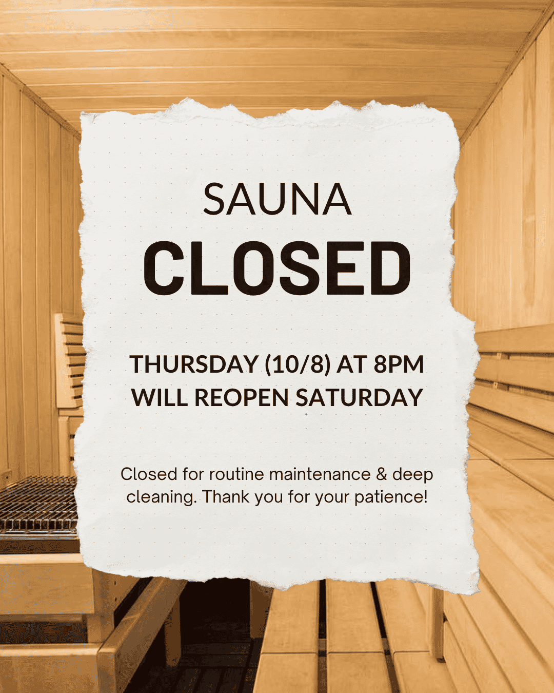 Sauna Closed for Cleaning
