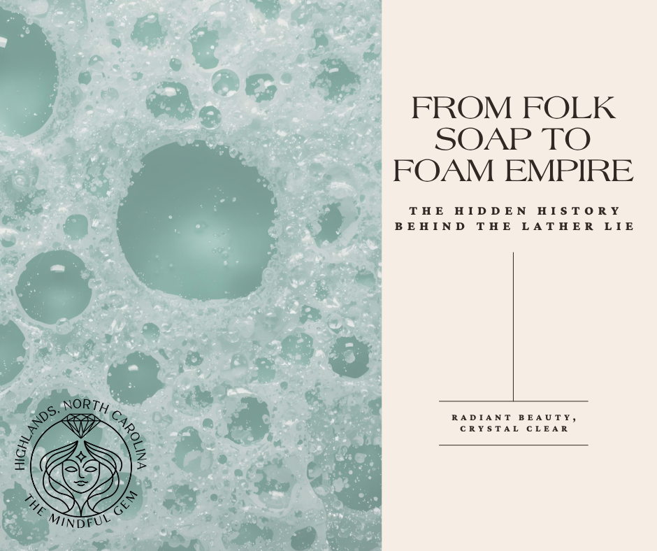 From Folk Soap to Foam Empire: The Hidden History Behind the Lather Lie