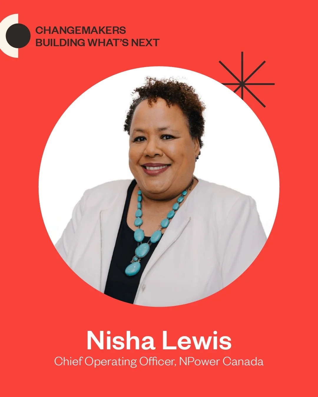 Celebrating our last Changemaker highlight of 2025!

Meet Nisha Lewis &mdash; a leader redefining what equity in tech really looks like.

As Chief Operating Officer at NPower Canada, Nisha is helping build a future where careers in tech aren&rsquo;t 