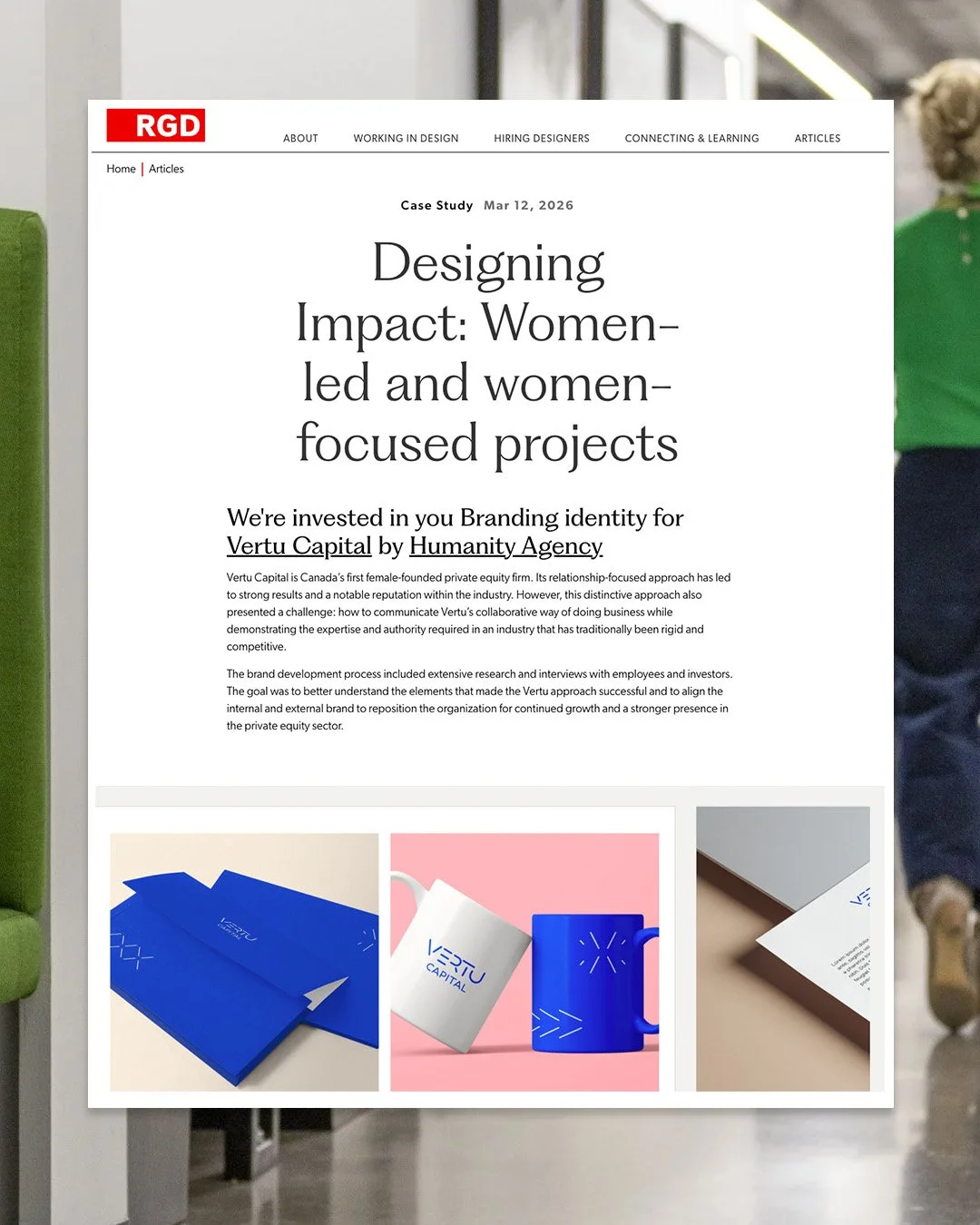 Design can be a powerful force for visibility, connection, and change.

We&rsquo;re honoured to see our Vertu Capital rebrand featured by the Association of Registered Graphic Designers (RGD) as part of their International Women's Day&rsquo;s spotlig