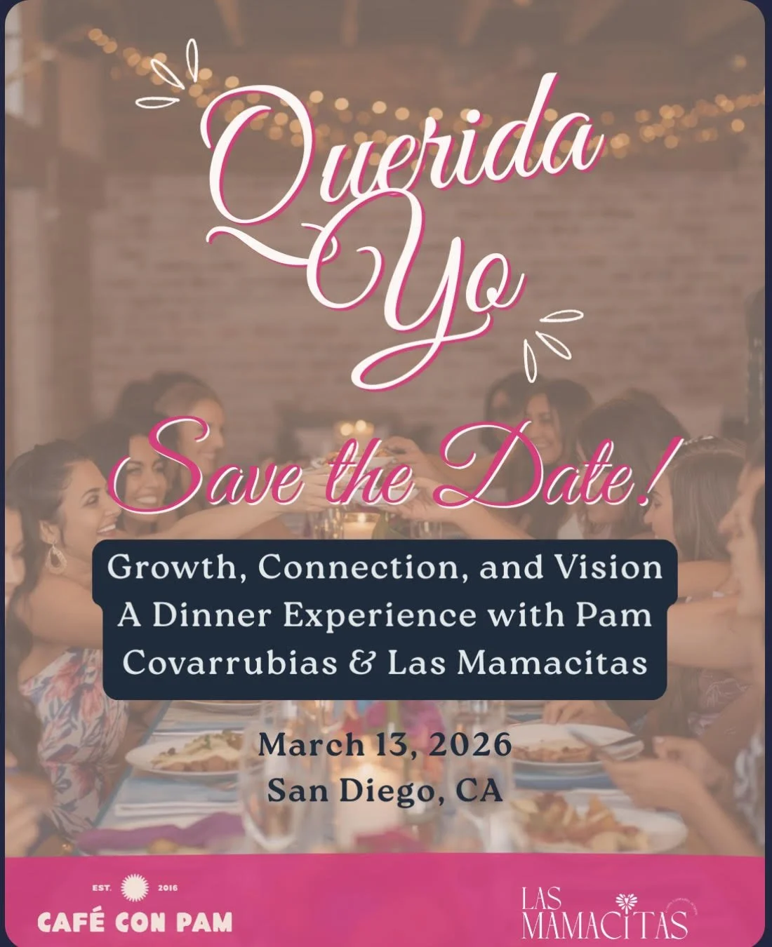 Querida Yo: Growth, Connection &amp; Vision Dinner Experience