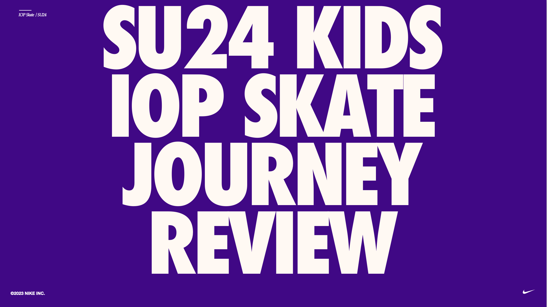 Nike Kids IOP Skate: Journey Review, Digital Marketing Executions, Comms Plan and Athlete Strategy