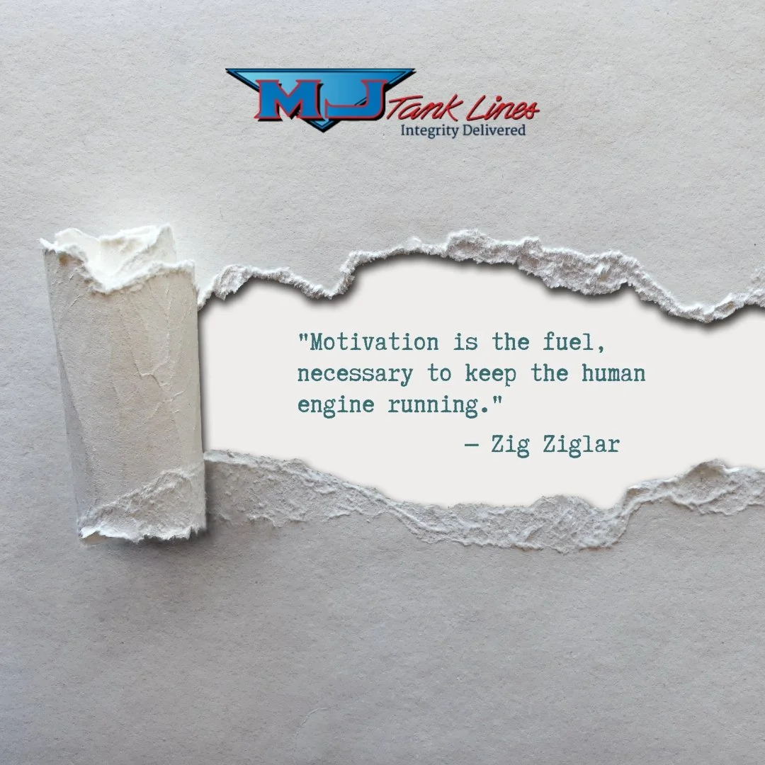 A little motivation for your feed, from your friends in fuel! 

#MotivationMonday #DriveMJTankLines #TankerYankers