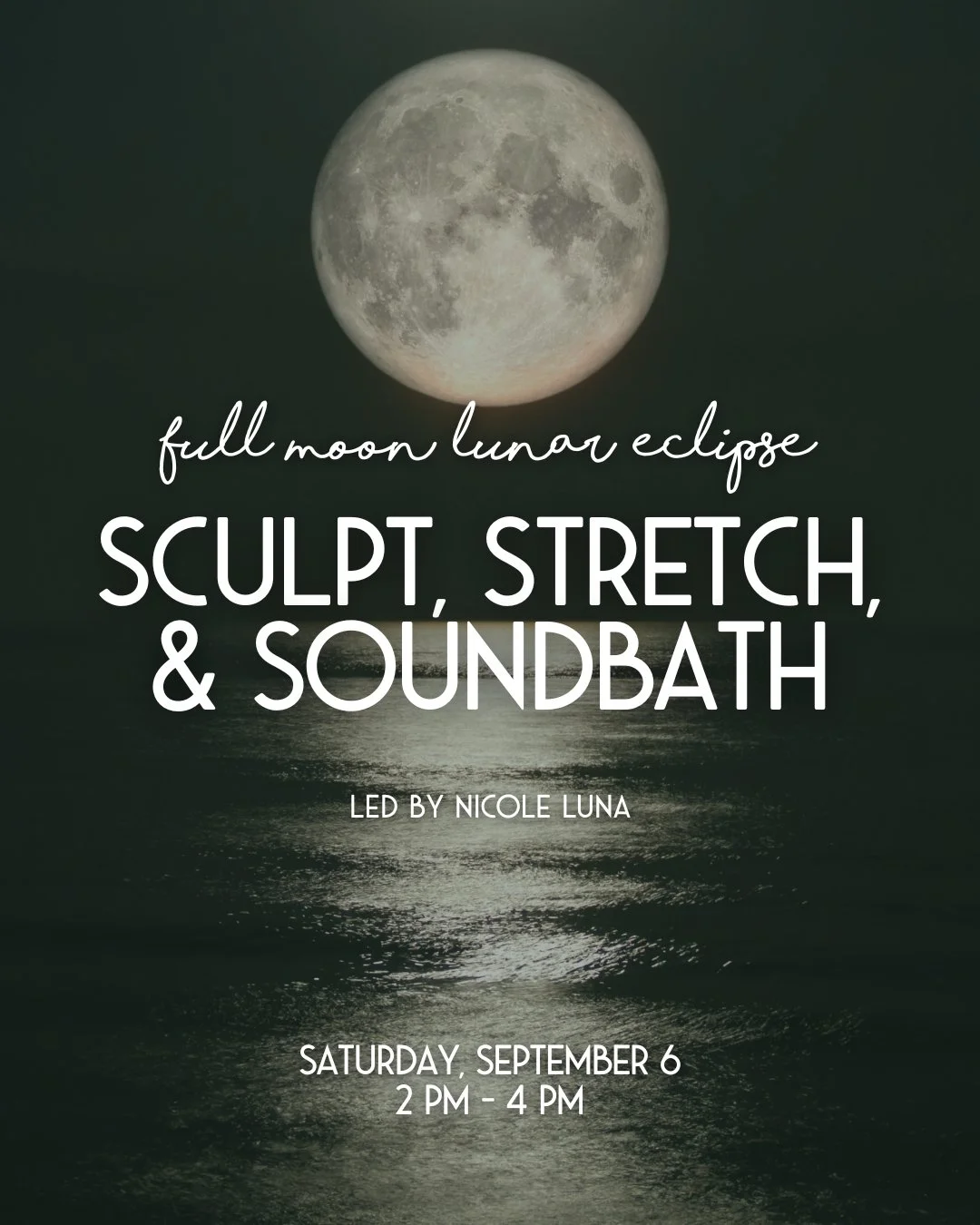 Join us for a special Sculpt, Stretch, &amp; Sound Bath - Pisces Full Moon Edition 🌕

On Saturday, Sept 6 (2&ndash;4 PM), join @nicolunaa for a soulful afternoon designed to move your body and calm your mind. 
We&rsquo;ll sculpt with strength, stret