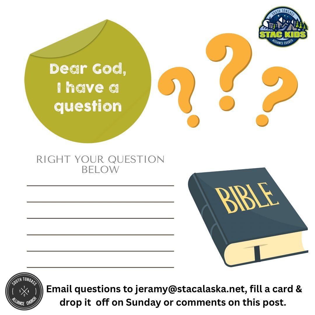 We have a special summer series for our preschool and elementary classes called &quot;Dear God...&quot;. 

We invite you to ask your kids &quot;What question do you have about God, Church, the Bible?&rdquo; You can leave their questions in a comment 
