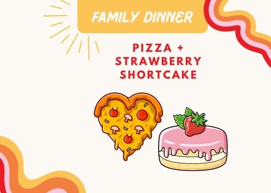 Family Dinner: Pizza & Strawberry Shortcake at Schoolhouse Kitchen + Studio