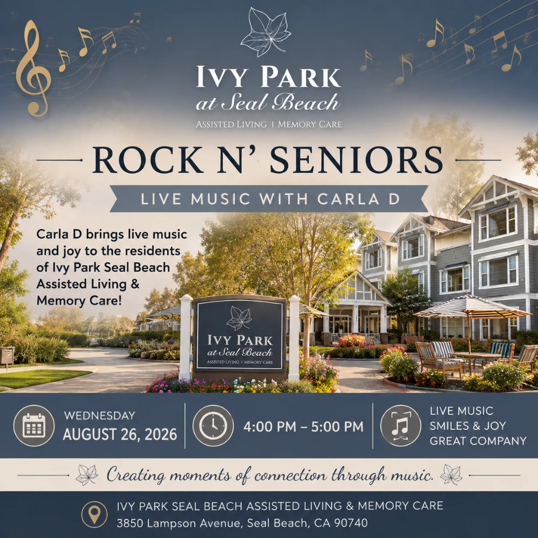 Rock n’ Seniors w/ Carla D @ Ivy Park Seal Beach Assisted Living &amp; Memory Care