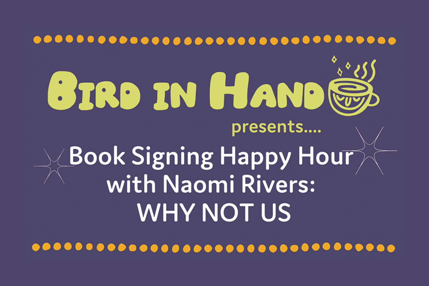 Bird in Hand presents Naomi Rivers