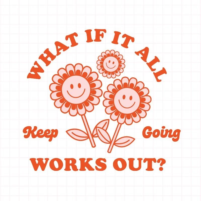 What If It All Works Out SVG PNG Design — SVG Society | Shop Cute ...