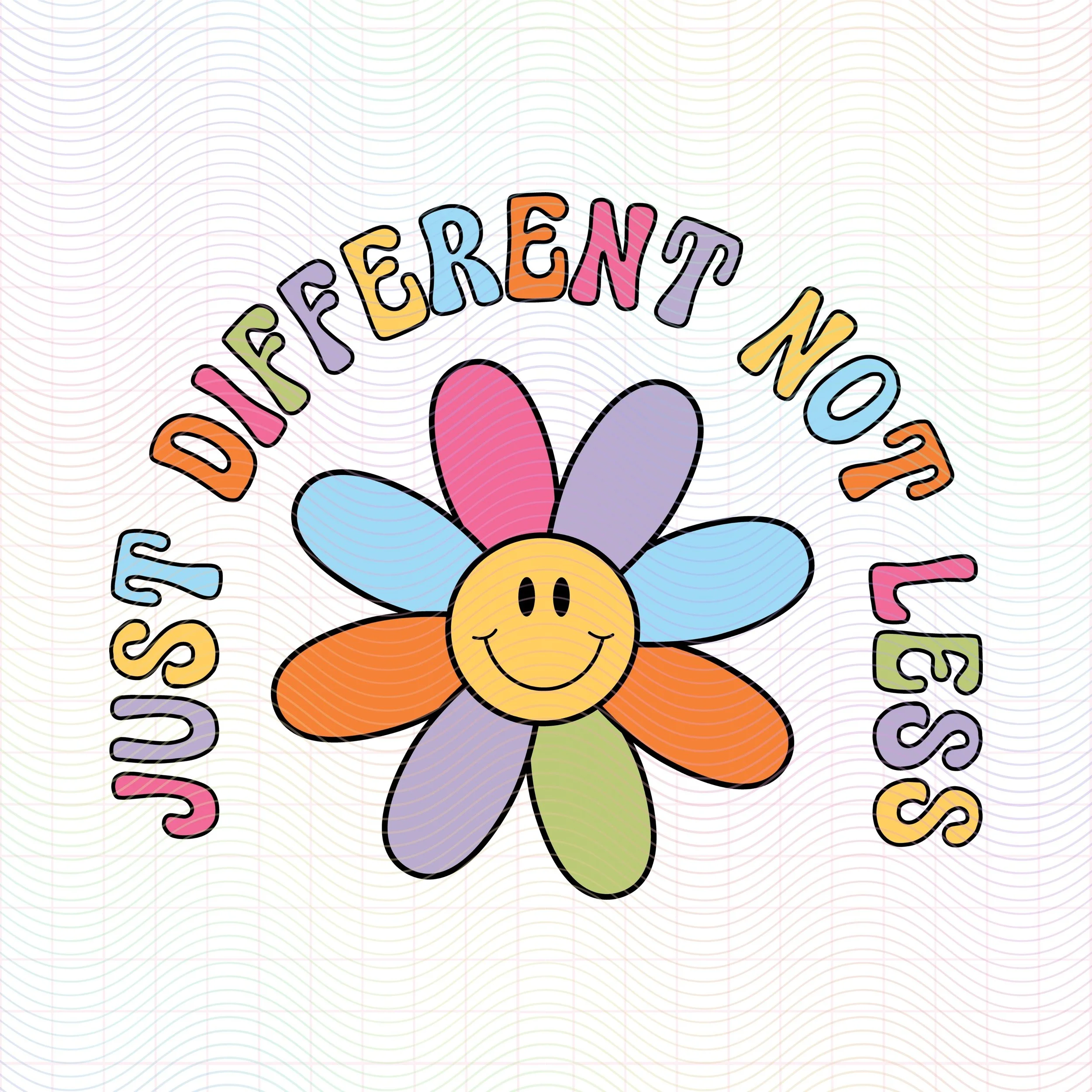 Just Different Not Less (SVG & PNG) — SVG Society Shop Cute & Trendy