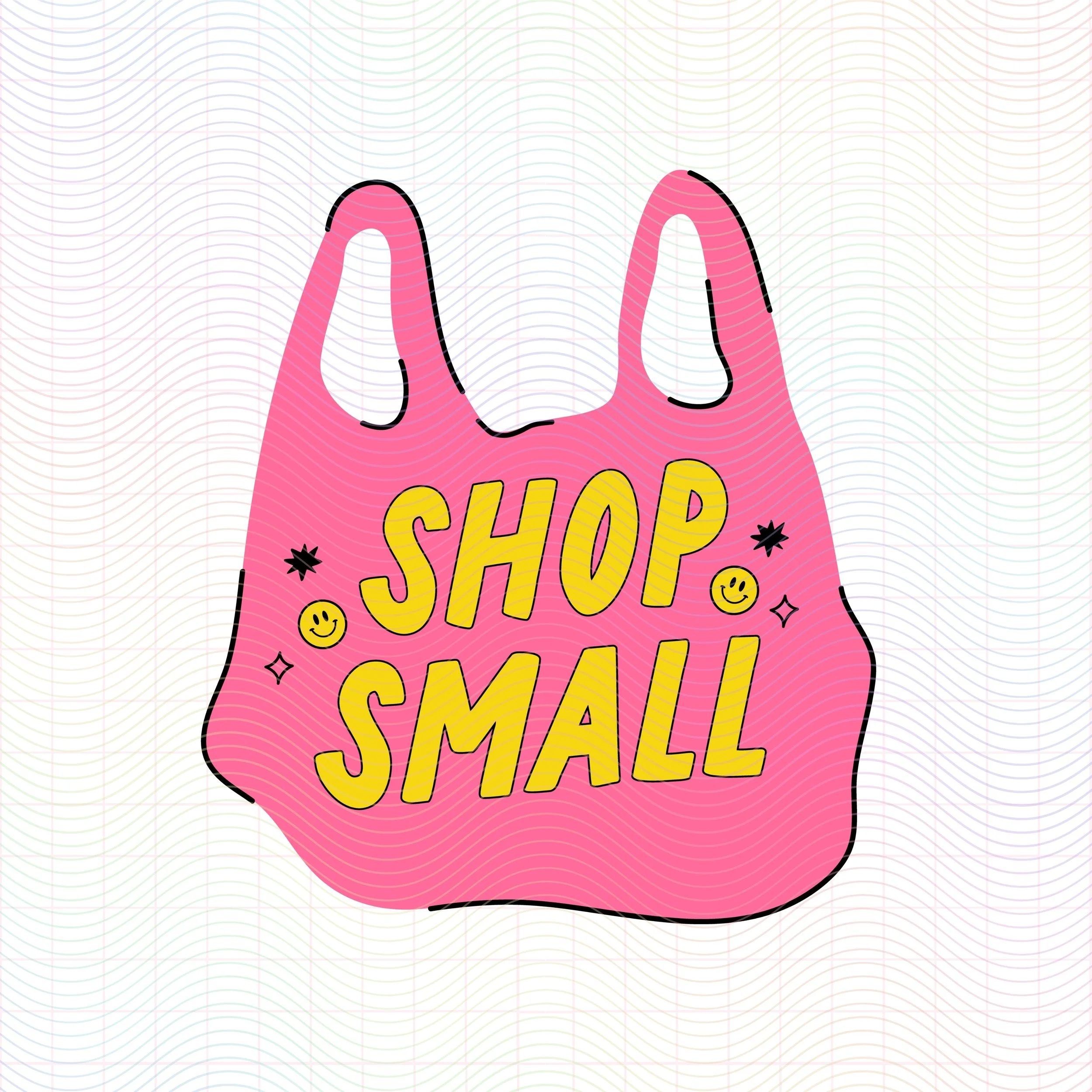 Shop Small (SVG & PNG) — SVG Society | Shop Cute & Trendy Designs for ...