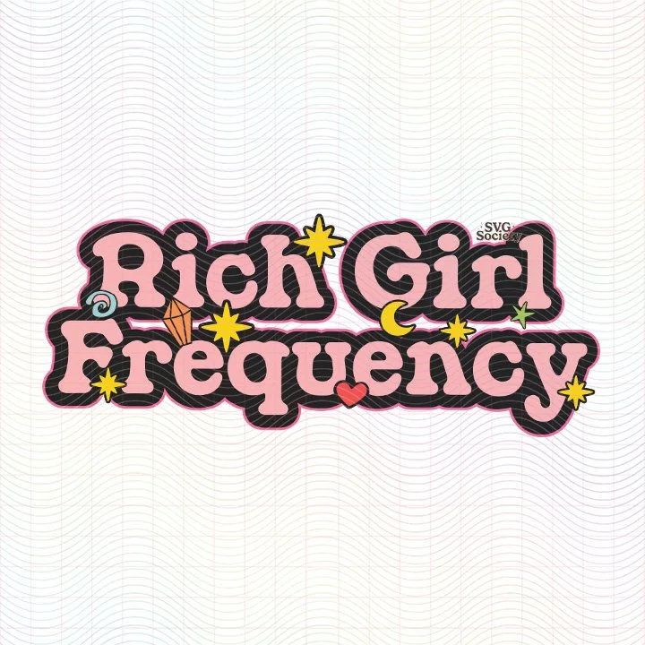 Rich Girl Frequency SVG PNG.jpg