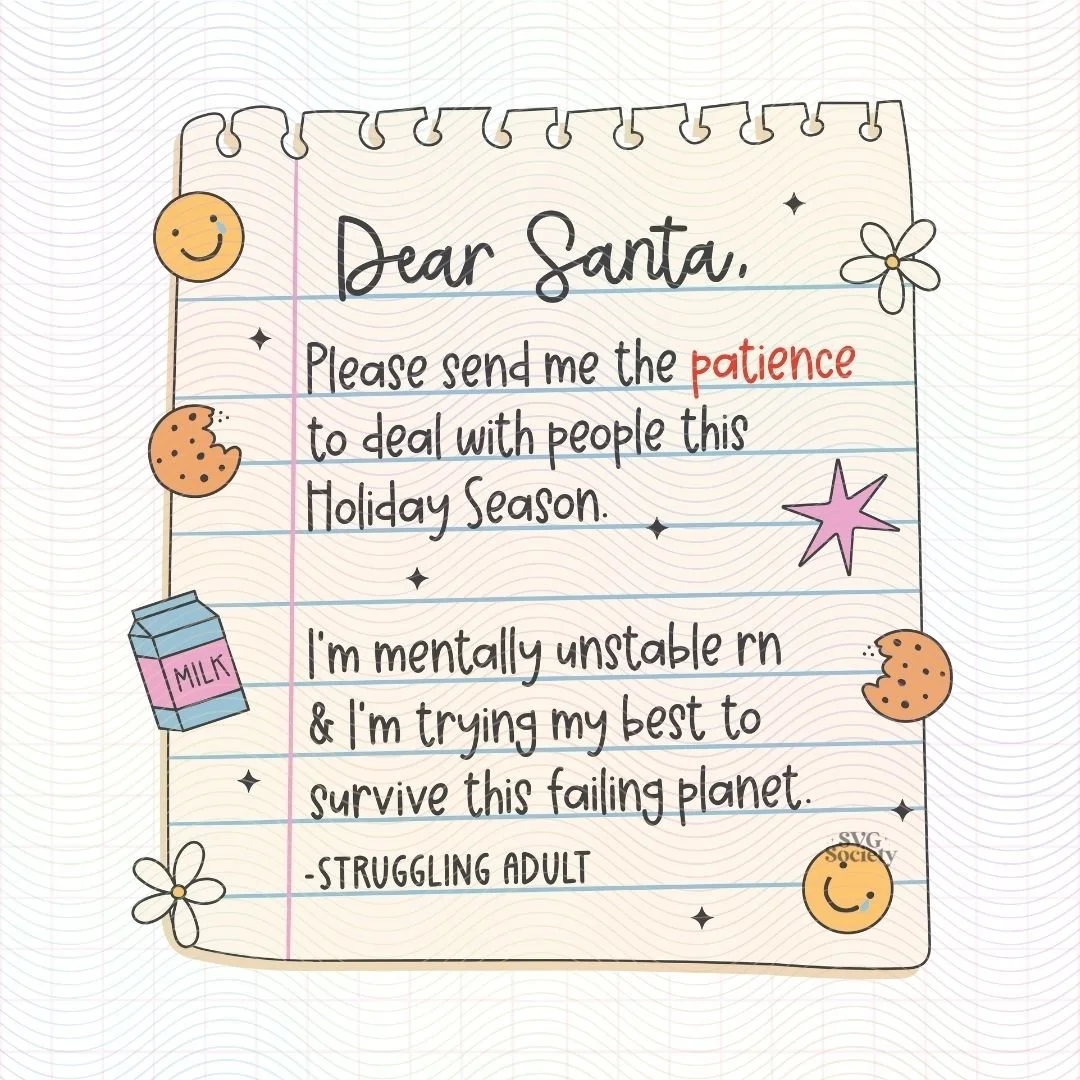 Dear Santa Please Send Me The Patience.jpg