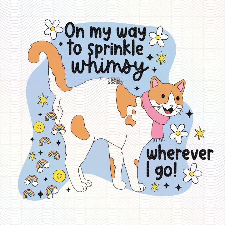 On My Way To Sprinkle Whimsy Wherever I Go (SVG & PNG).webp