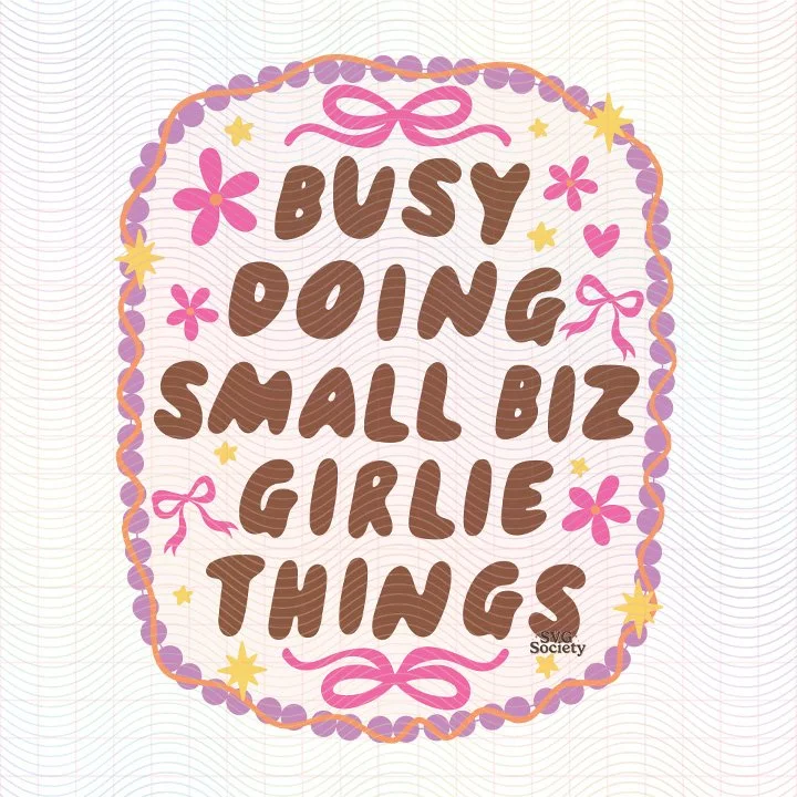 Busy Doing Small Biz Girlie Things (SVG & PNG)